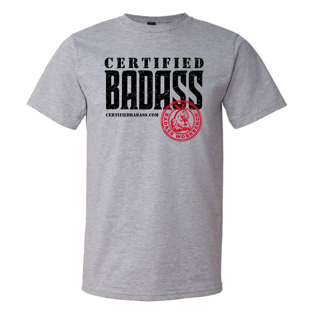 Gray Certified Badass T-Shirt